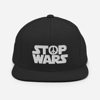 Stop Wars Snapback Hat